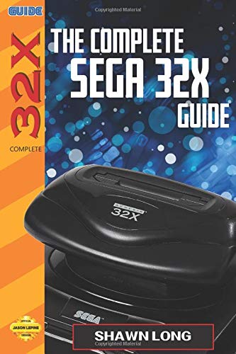 The Complete Sega 32X Guide